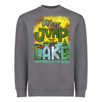 Storm let's go jump in the lake Heavyweight Sweatshirt - HRA Design Shop