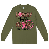 Army Green nobody fights alone #tacklecancer Long Sleeve Tee - JahusDesignShop