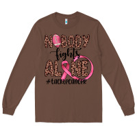 Chestnut nobody fights alone #tacklecancer Long Sleeve Tee - JahusDesignShop