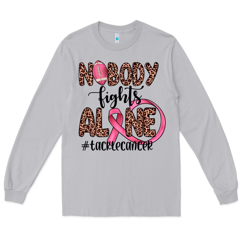 Nobody Fights Alone #tacklecancer Long Sleeve Tee by JahusDesignShop | Teevron