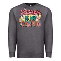Charcoal Heather teaching is my cardio Premium Sweatshirt - NancyCooperArtShop