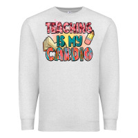 Oatmeal Heather teaching is my cardio Premium Sweatshirt - NancyCooperArtShop
