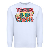 White teaching is my cardio Premium Sweatshirt - NancyCooperArtShop