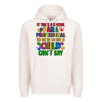 Pale Pink it takes a special paraprofessional to hear what a Premium Hoodie - Artiststas