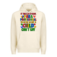 Tofu it takes a special paraprofessional to hear what a Premium Hoodie - Artiststas