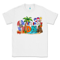 White it's in my dna Classic Tee - AdoDesignShop
