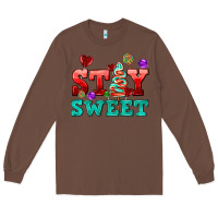 Chestnut stay sweet Long Sleeve Tee - AdoDesignShop