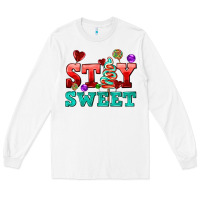White stay sweet Long Sleeve Tee - AdoDesignShop