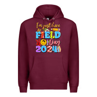 Burgundy im just here for field day 2024 Premium Hoodie - Artiststas