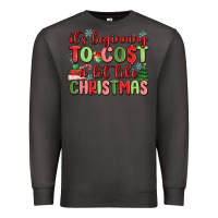 Smoke it's beginning to cost a lot like christmas Premium Sweatshirt - MaliasSmallBusiness
