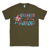 Army Green created with a purpose Classic Tee - AdoDesignShop
