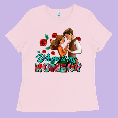 Where Is My Romeo Ladies Tee Designed By Adodesignshop