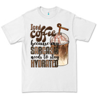 White iced coffee because my sarcasm needs to stay hydrated Premium Tee - BarkalooDesign