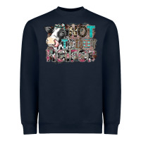 Navy not today heifer Heavyweight Sweatshirt - SublimationCraftShop