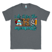 Charcoal Heather i do it for the aha moments Classic Tee - BundleAndBundleShop