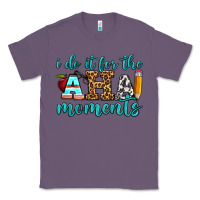 Lavender i do it for the aha moments Classic Tee - BundleAndBundleShop