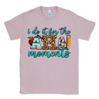 Lilac i do it for the aha moments Classic Tee - BundleAndBundleShop