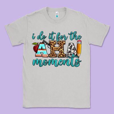I Do It For The Aha Moments Classic Tee Designed By Bundleandbundleshop