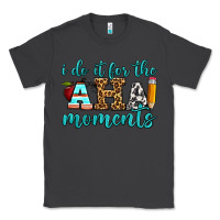 Smoke i do it for the aha moments Classic Tee - BundleAndBundleShop