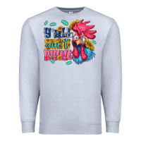 Heather Grey yall aint right with chicken Premium Sweatshirt - NancyCooperArtShop