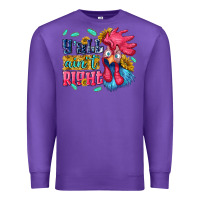 Purple yall aint right with chicken Premium Sweatshirt - NancyCooperArtShop