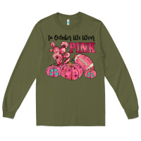 Army Green in october we wear pink Long Sleeve Tee - JahusDesignShop
