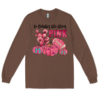 Chestnut in october we wear pink Long Sleeve Tee - JahusDesignShop