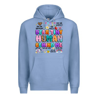Colony Blue dear tiny human behind me Premium Hoodie - Artiststas