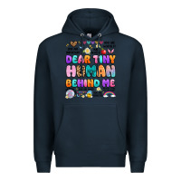 Navy dear tiny human behind me Premium Hoodie - Artiststas