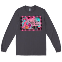 Smoke in october we wear pink Long Sleeve Tee - JahusDesignShop