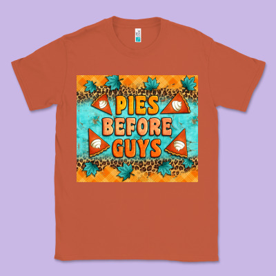 Pies Before Guys Classic Tee Designed By Artiststas