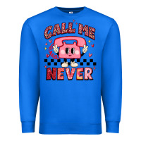 True Royal call me never Premium Sweatshirt - MaliasSmallBusiness