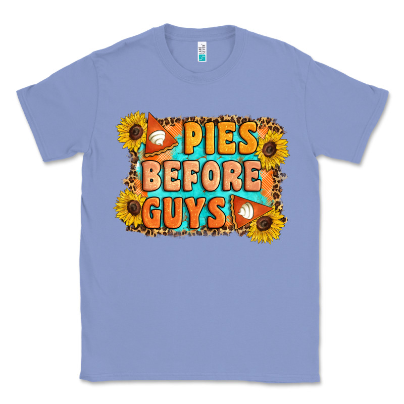 Pies Before Guys Classic Tee by Artiststas | Teevron