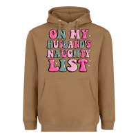 Toasted Coconut on my husband's naughty list Heavyweight Hoodie - MaliasSmallBusiness