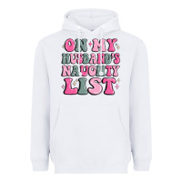 White on my husband's naughty list Heavyweight Hoodie - MaliasSmallBusiness