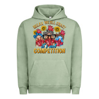 Pigment Oil Green Relax We All Crazy It's Not Competition Urban Hoodie - texasbilliewilder