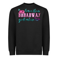 Black leave them broadway girls alone Heavyweight Sweatshirt - HRA Design Shop