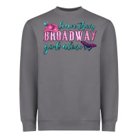 Storm leave them broadway girls alone Heavyweight Sweatshirt - HRA Design Shop