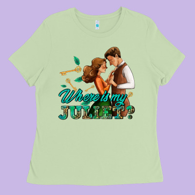 Where Is My Juliet Ladies Tee Designed By Adodesignshop