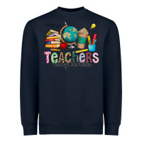 Navy Teachers Change The World Heavyweight Sweatshirt - CowhideDigitalArt