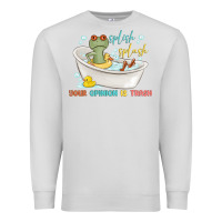 Dove Grey splash splash your opinion is trash Premium Sweatshirt - MaliasSmallBusiness