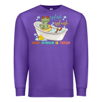 Purple splash splash your opinion is trash Premium Sweatshirt - MaliasSmallBusiness