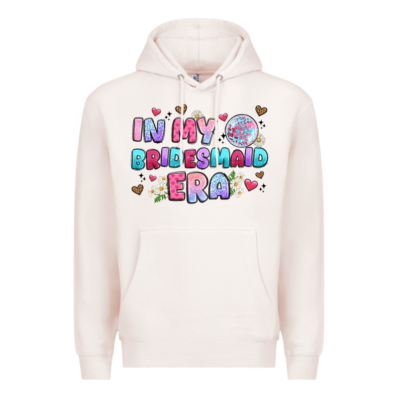 In My Bridesmaid Era Premium Hoodie by Artiststas | Teevron