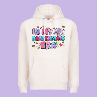 In My Bridesmaid Era Premium Hoodie Designed By Artiststas