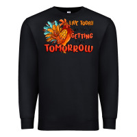 Black live today like you're getting fried tomorrow Premium Sweatshirt - MaliasSmallBusiness