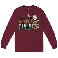 Burgundy i like my coffee black like my soul Long Sleeve Tee - Jasminsmagicworld