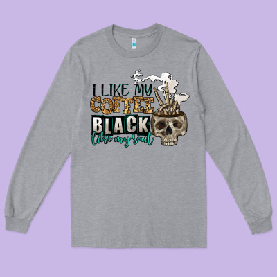 I Like My Coffee Black Like My Soul Long Sleeve Tee Designed By Jasminsmagicworld