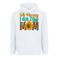 White oh honey i am that mom Heavyweight Hoodie - NancyCooperArtShop