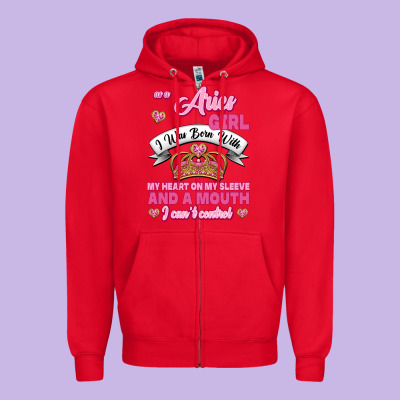 As A Aries Girl I Was Born With My Heart On My Sleeve And A Mouth Zipper Hoodie Designed By Jasminsmagicworld