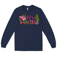 Navy lets go girls with boots and hats Long Sleeve Tee - AdoDesignShop